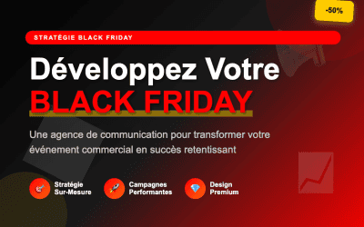 Comment une Agence de Communication Peut Développer Votre Black Friday