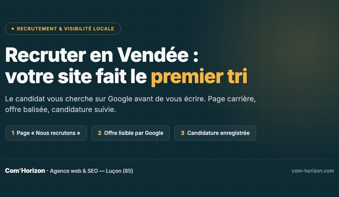 Recrutement Artisan Vendée : Attirer des Candidats avec son Site en 2026
